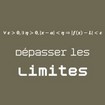 Dépasser les limites